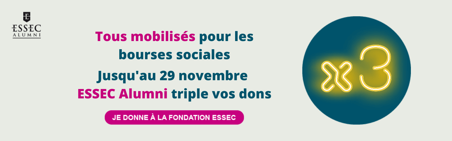 Jusqu'au 29 novembre ESSEC Alumni triple vos pour les bourses sociales (1)